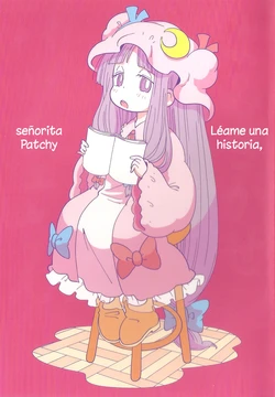 (Reitaisai 10) [Karaageyasan (Karaage Tarou)] Yomikikase Pacche-san | Léame una historia, señorita Patchy (Touhou Project) [Spanish] {Paty Scans}