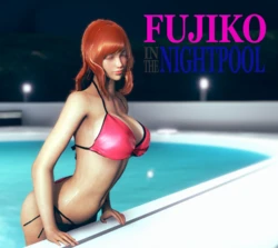 [ZENI-GIN] Fujiko in the nightpool (Lupin III)