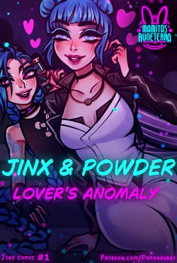 [Poposhi] Jinx & Powder - Lover's Anomaly (League of Legends) [English]