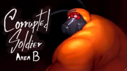 [Uniparasite] Corrupted Soldier: Area B