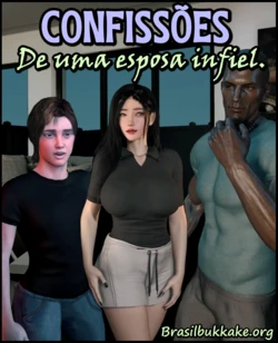 Confissoes de Uma Esposa Infiel - (BRASILBUKKAKE.ORG)