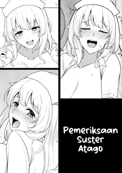 [Takaman] Nurse Atago Manga | Pemeriksaan Suster Atago (Kantai Collection -KanColle-) [Indonesian]