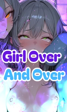 [Yurale] Girl Over and Over [AI Generated]