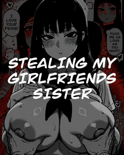 Stealing my girlfriends sister
